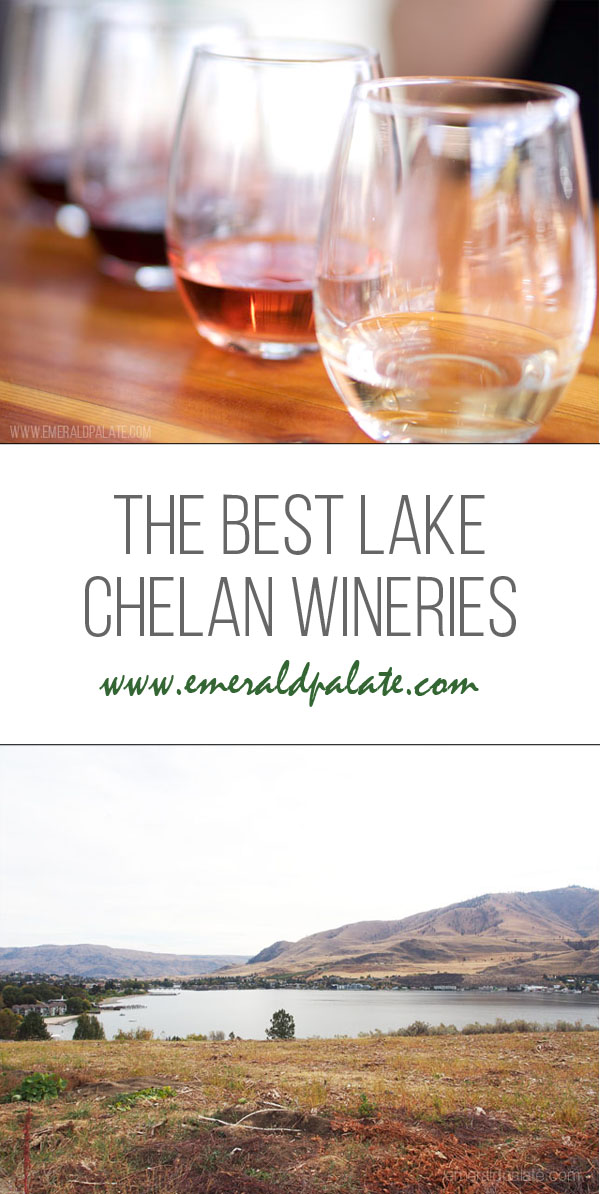 A wine lovers guide to the best wineries in Lake Chelan, WA