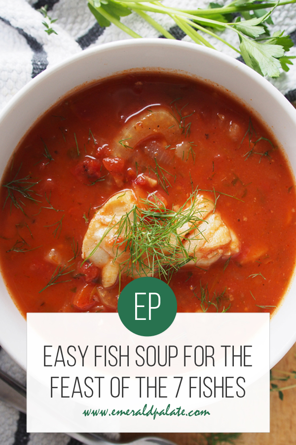 Easy fish soup for the feast of the 7 fishes