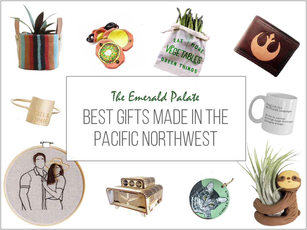 Pacific Northwest Gifts For Everyone On Your List The Emerald Palate