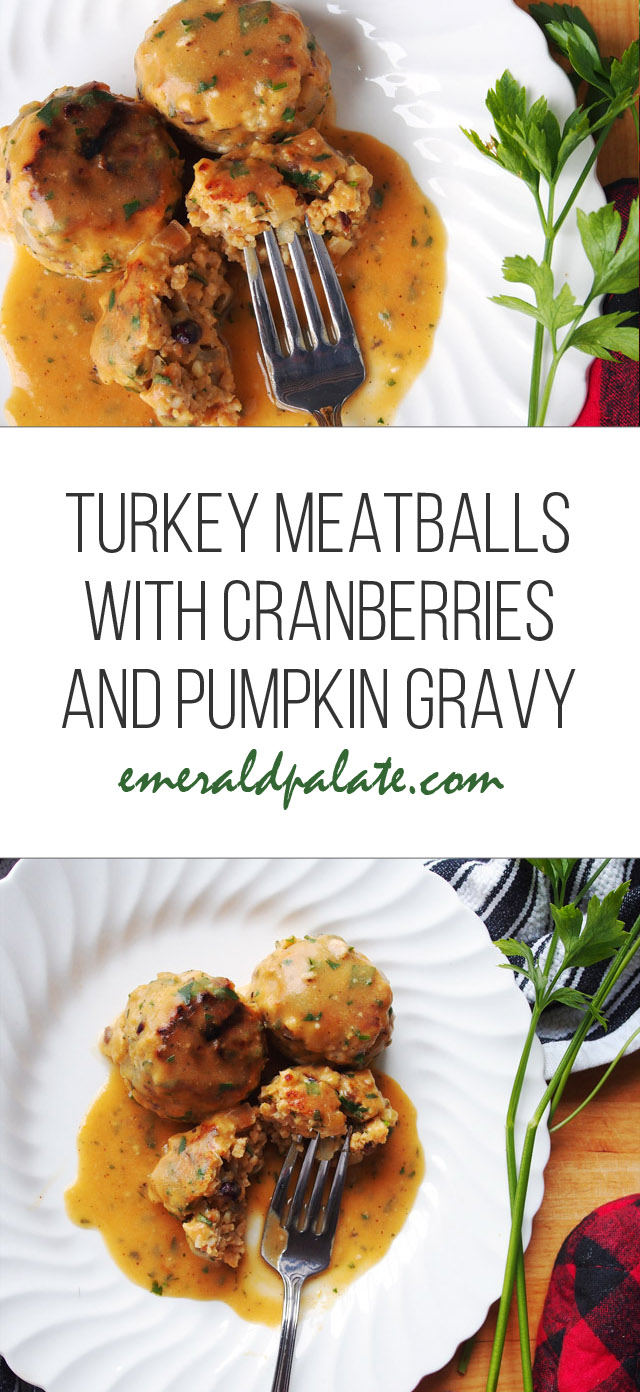turkey meatballs with cranberries and pumpkin gravy