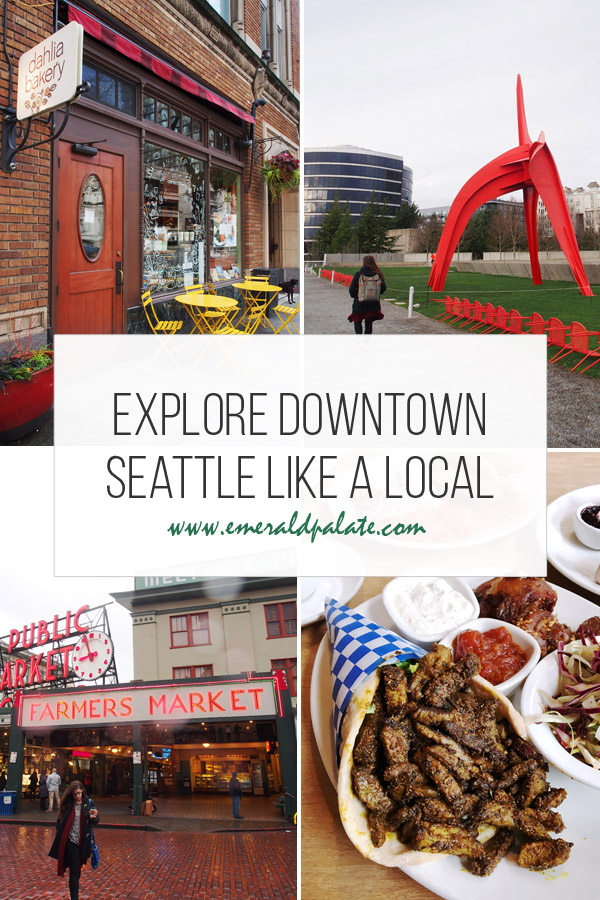 explore downtown Seattle like a local