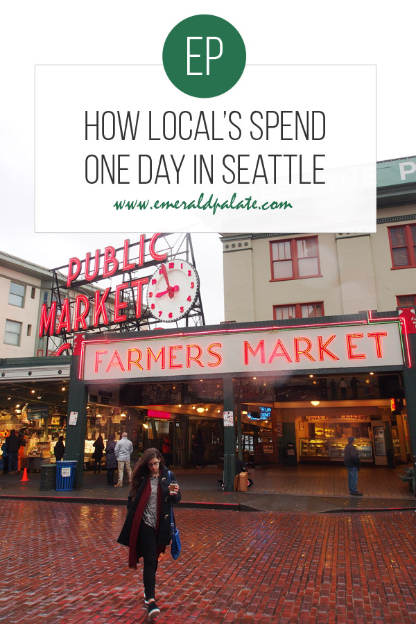 how local's spend one day in Seattle