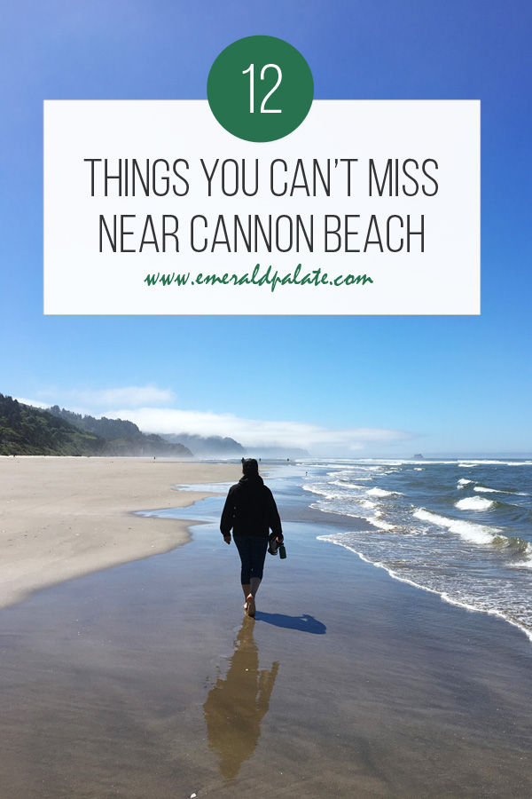 things you can't miss near Cannon Beach