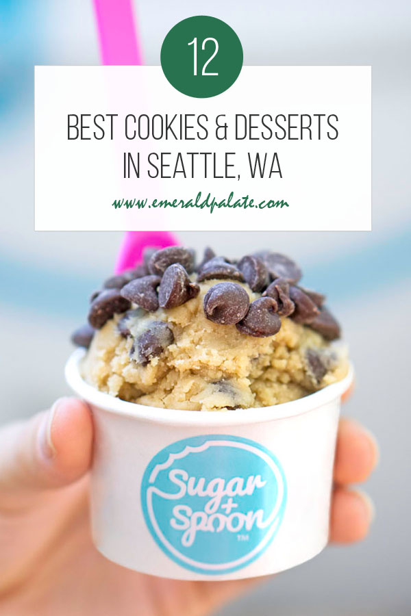 roundup of the best desserts in Seattle