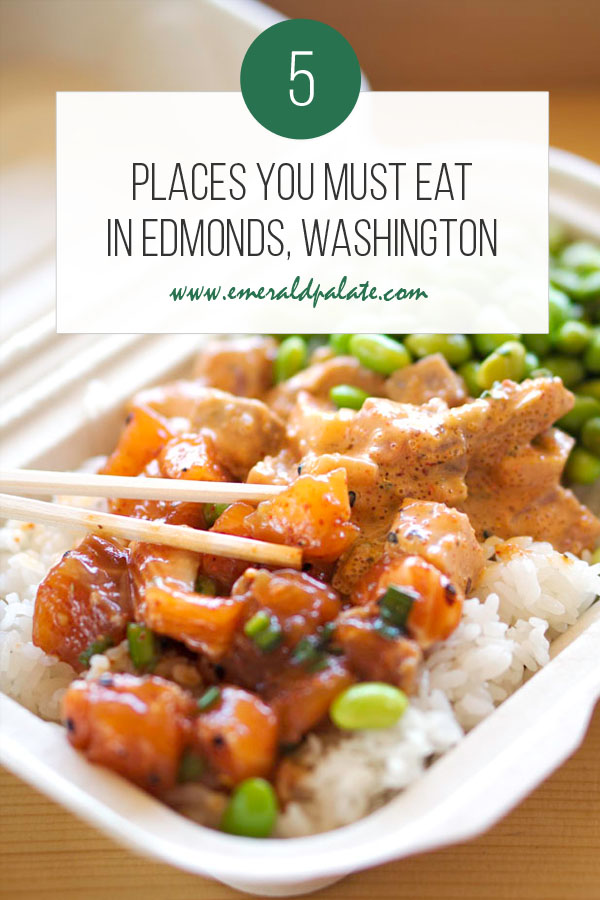 A local's list of the best restaurants in Edmonds, WA