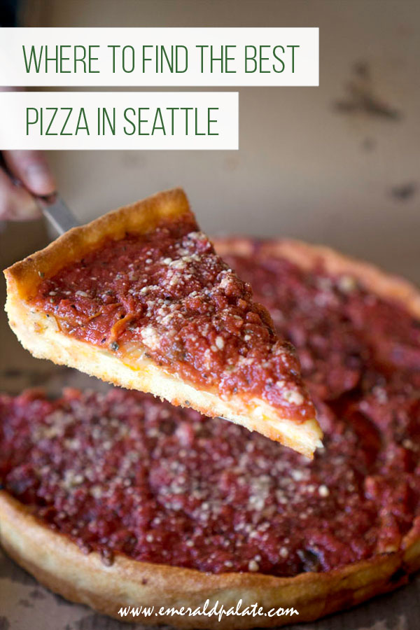 Person holding up Chicago style pizza slice with words overlaying it saying Where to find the best pizza in Seattle