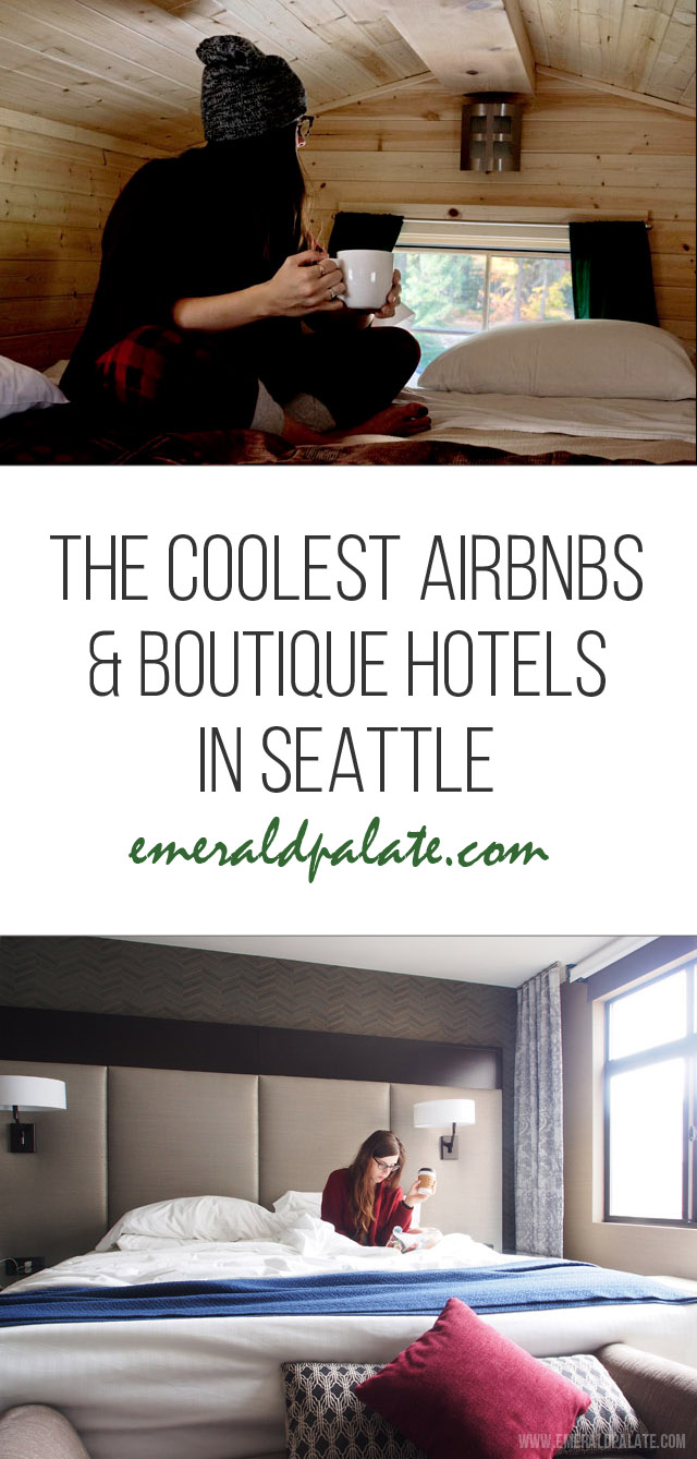 cool places to stay in Seattle