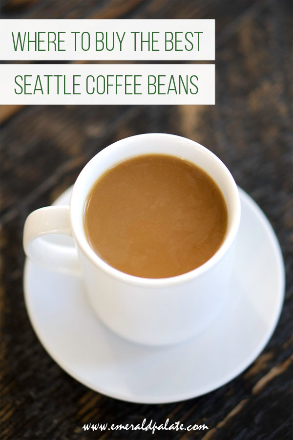 Where to buy the best Seattle coffee beans