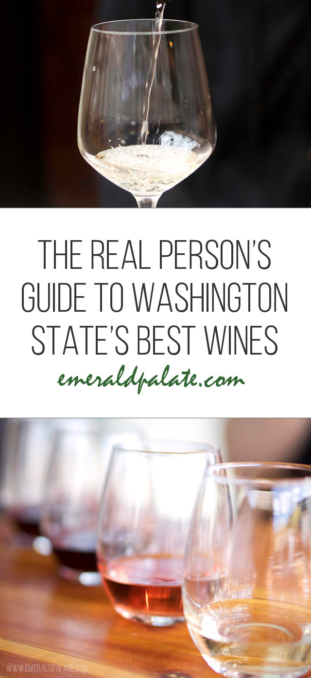 collage of wine in wine glasses with text that says the real person's guide to Washington state's best wines
