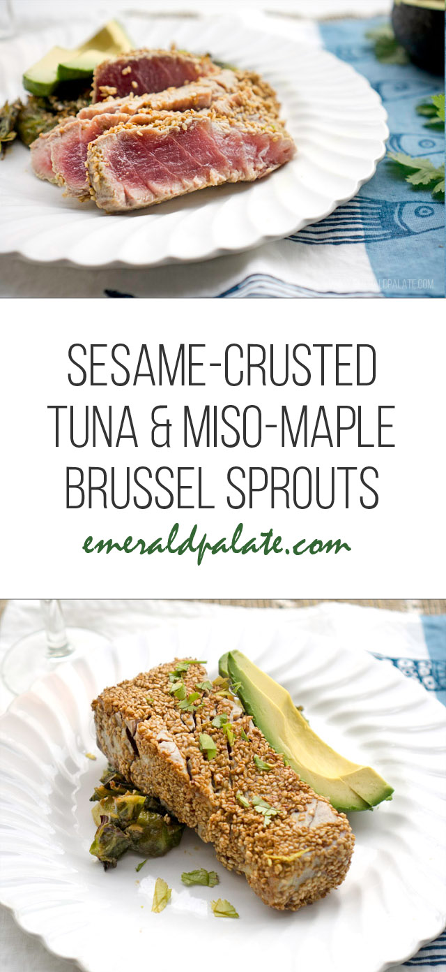 sesame-crusted tuna and miso-maple Brussel sprouts