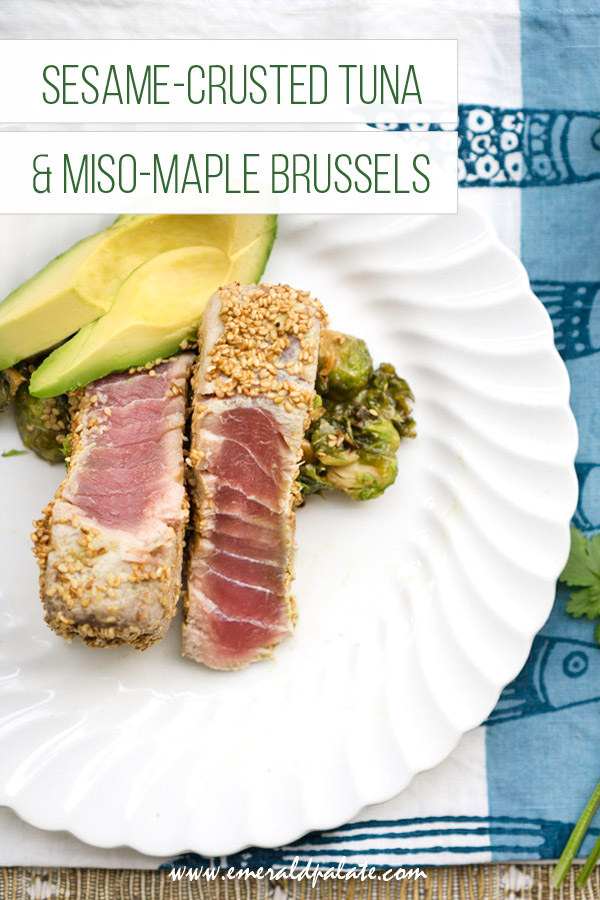sesame-crusted tuna and miso-maple Brussels