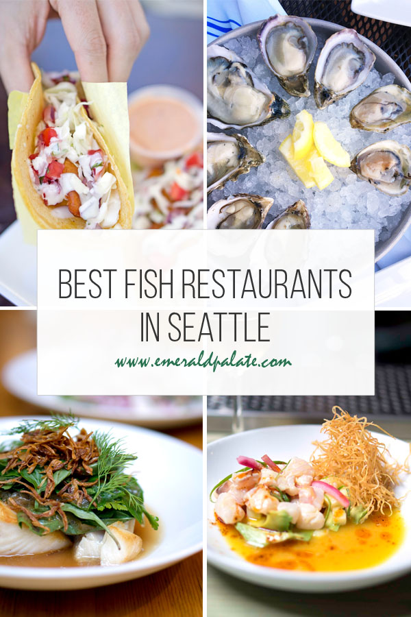 Roundup of the best fish restaurants in Seattle