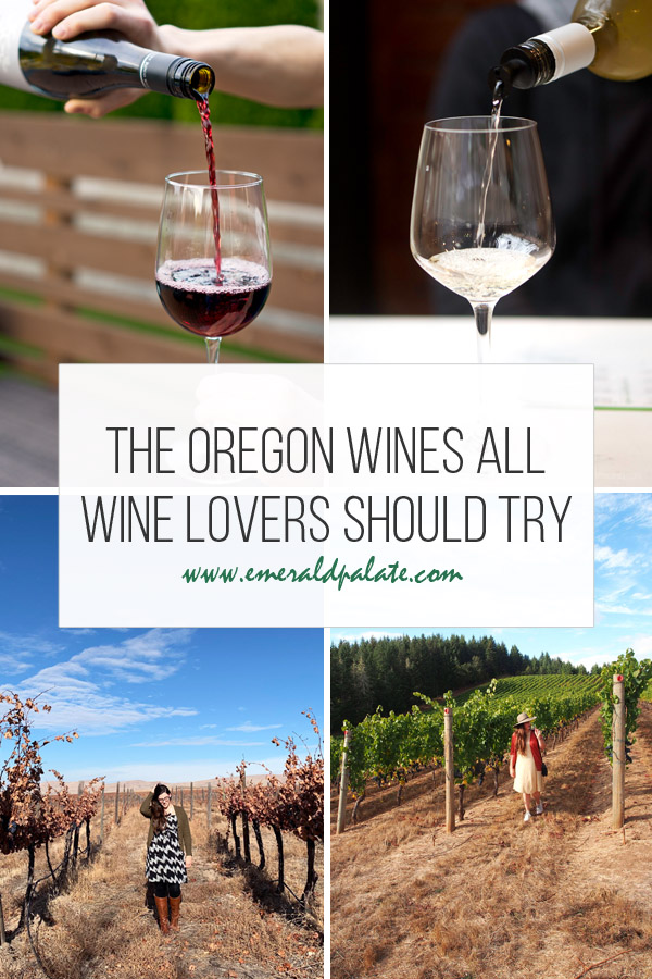 the Oregon wines all wine lovers need to try