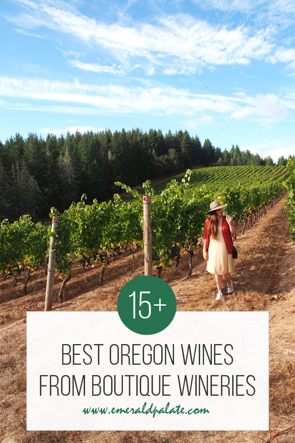 15 best Oregon wines from boutique wineries