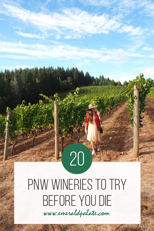 PNW wineries to try before you die PNW wineries to try before you die