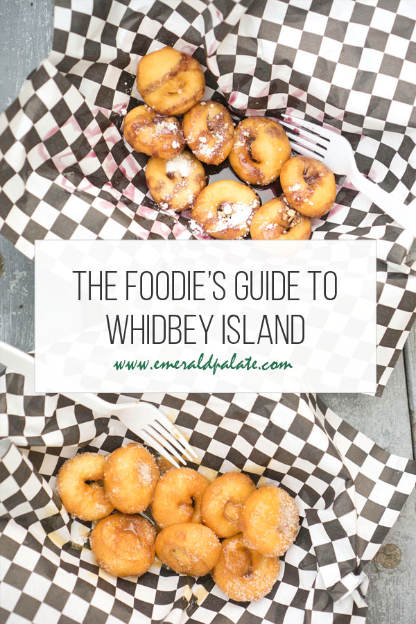 the foodie's guide to Whidbey Island