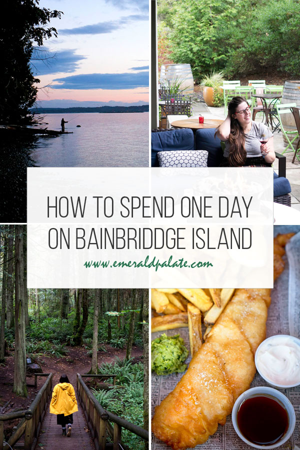 how to spend one day on Bainbridge Island