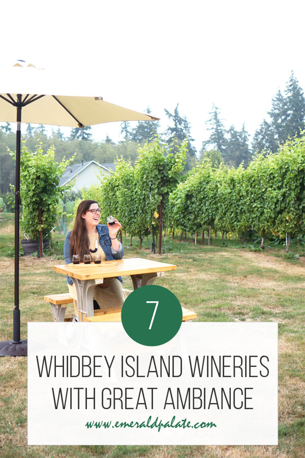 7 wineries on Whidbey Island, Washington with great ambiance