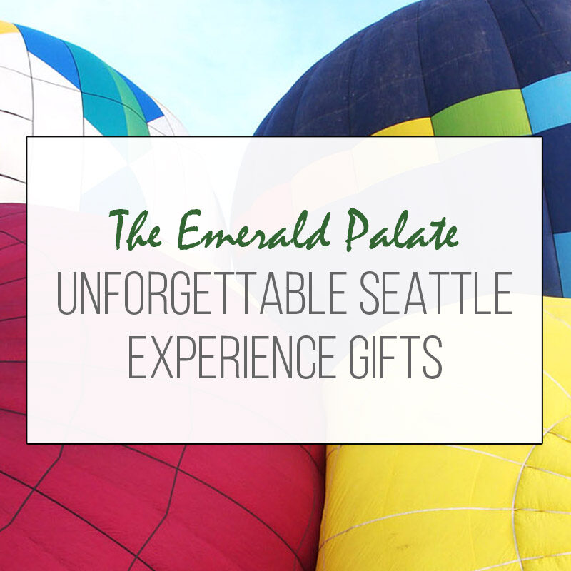 Seattle Experience Gift Ideas They’ll Never Forget