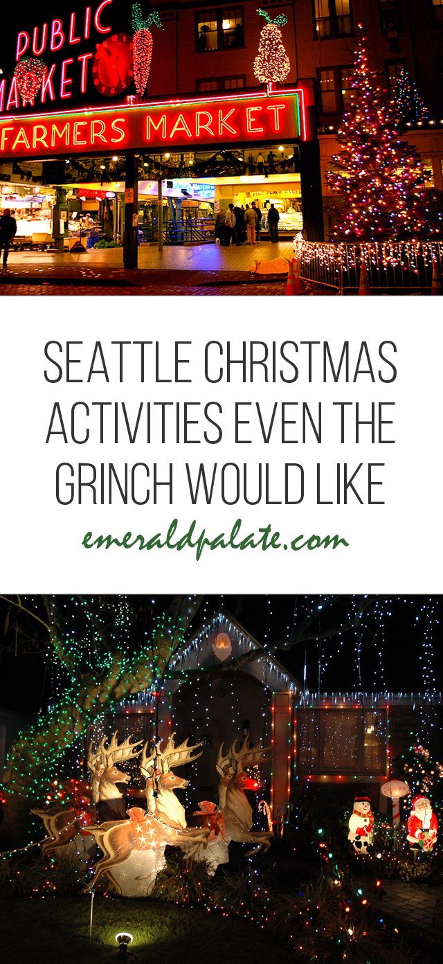 Seattle Christmas activities even the Grinch would like