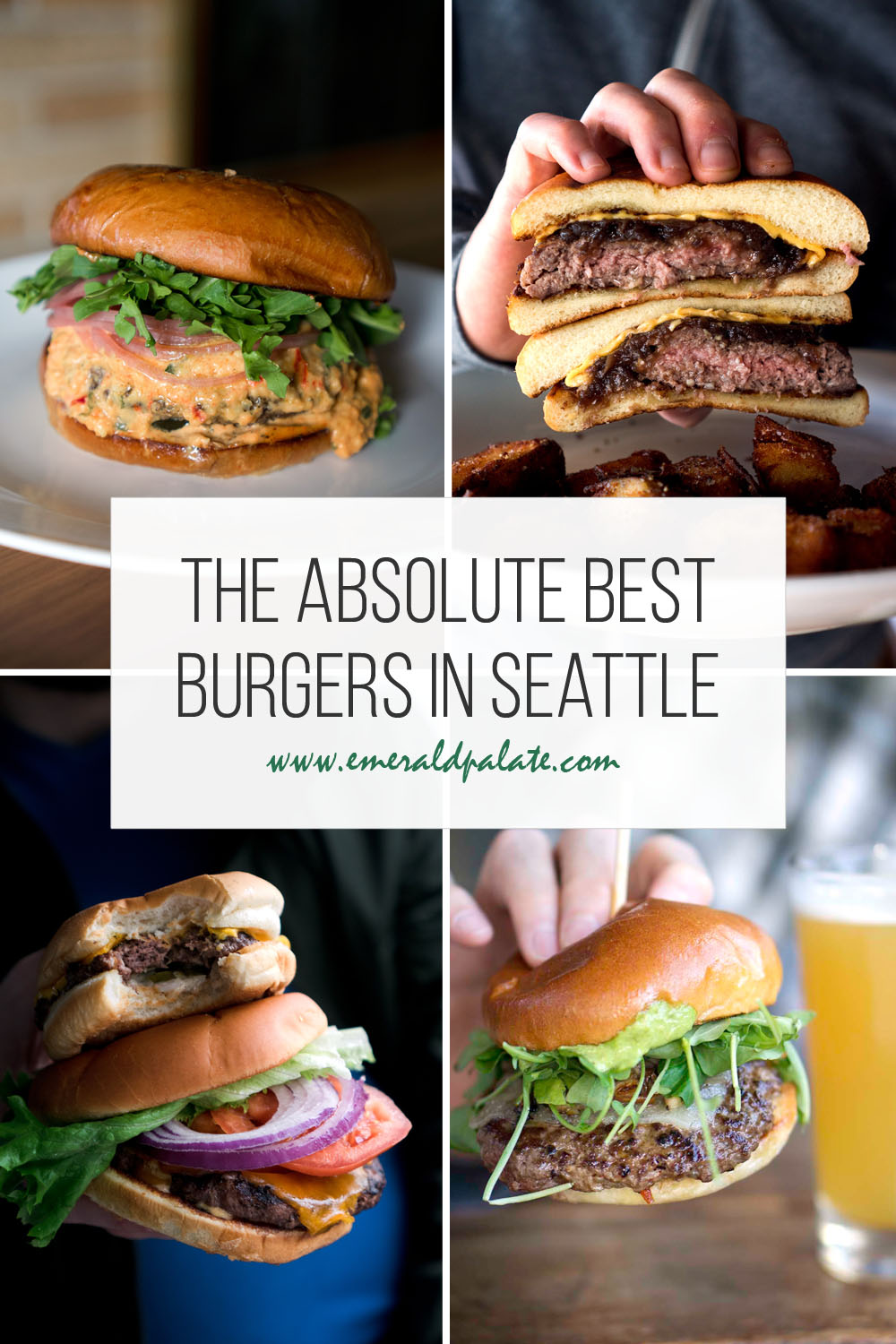 the absolute best burgers in Seattle