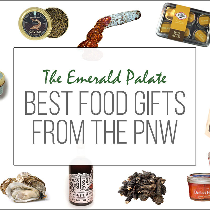 Pacific Northwest Food Gifts Every Foodie Needs
