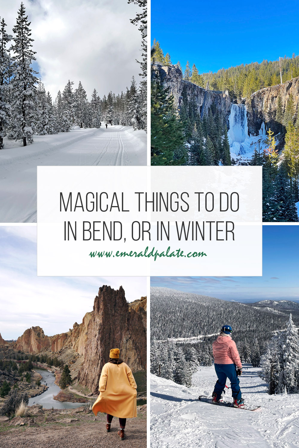 All the magical things in Bend Oregon in winter, including cross-country skiing in Bend, downhill skiing in Bend, snowshoeing in Bend, and other winter activities in Bend, OR